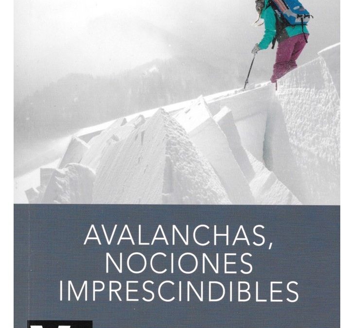 Avalanchas, Nociones Imprescindibles